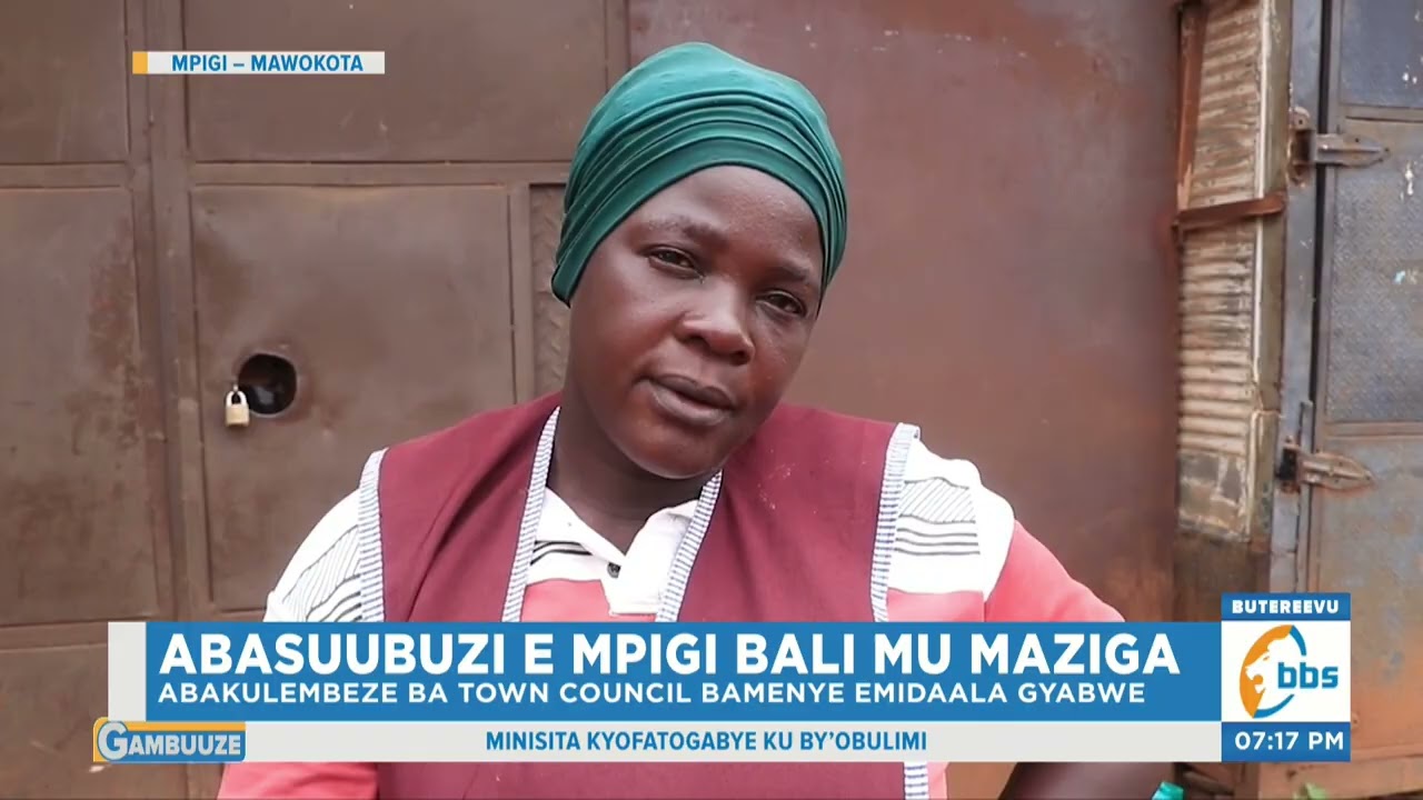 Abasuubuzi be Mpigi Bali mu Maziga, Aba Ttawuni Kkanso Bamenye Emidaala Gyabwe
