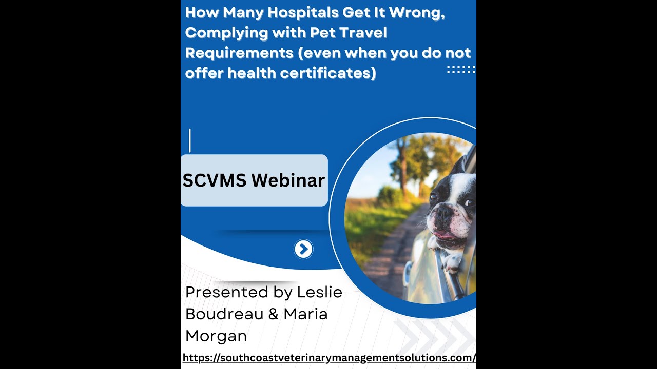 CC Veterinary Managers Understanding Pet Travel Requirements Part I