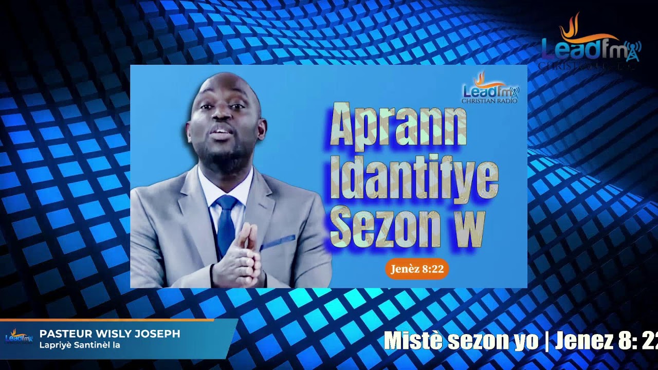 Mistè sezon yo | Jenez 8: 22 | Lapriyè Santinèl la