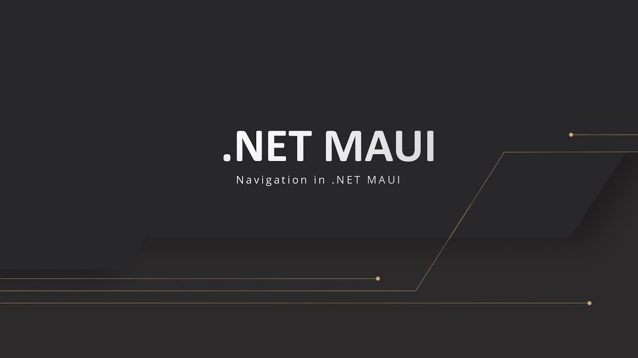 Navigation in .NET MAUI  التنقل بين الصفحات خطوة بخطوة