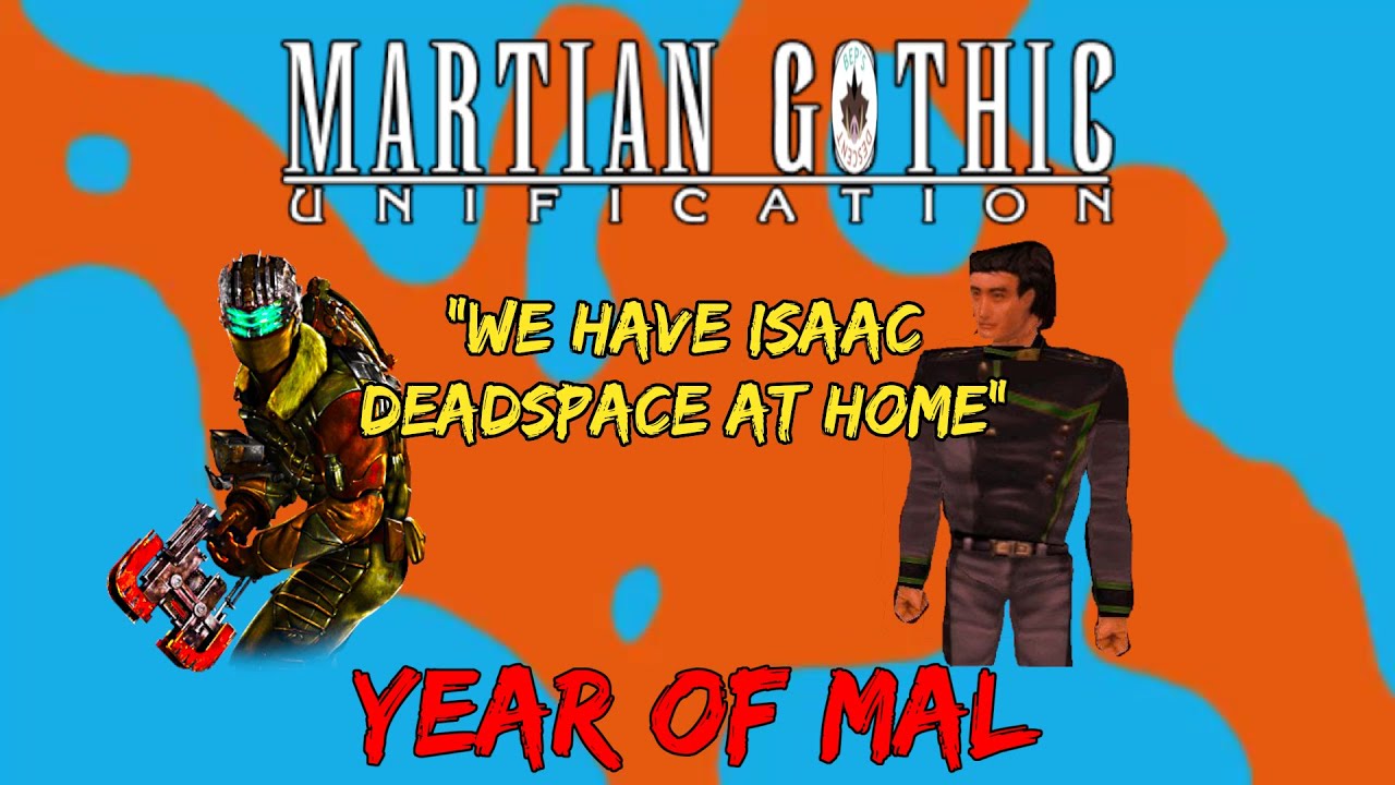 Martian Gothic Unification | Year of Mal