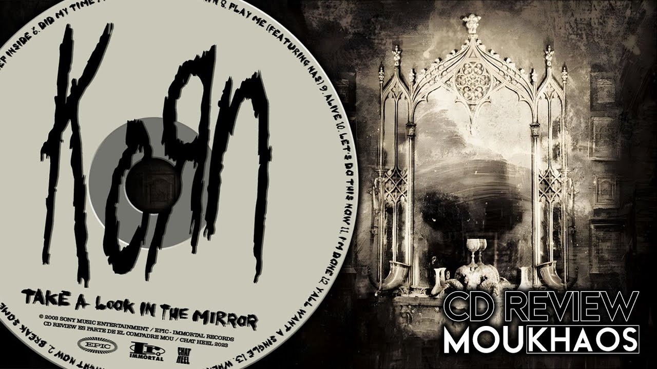 💿 CD REVIEW: Korn - Take A Look In The Mirror (Documental)