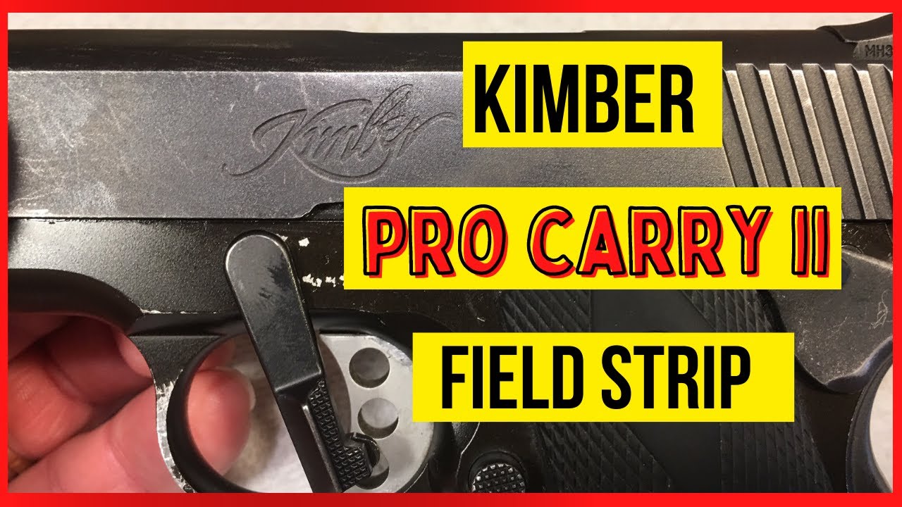 Как разобрать пистолет Kimber Pro Carry II 1911 в полевых условиях. Ствол Commander длиной 4,25 д...