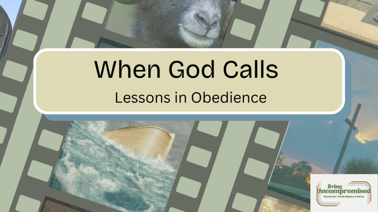 Abraham | When God Calls - Lessons In Obedience