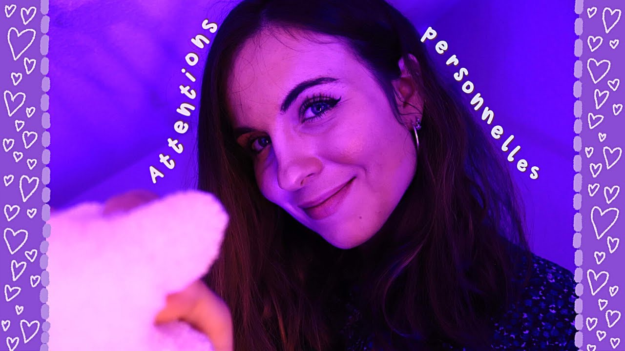ASMR 💗 Attentions personnelles : Je m'occupe de toi 💗Massage crânien, massage des oreilles, soins