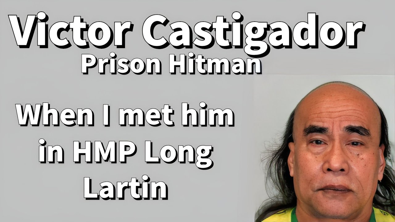 When I met Victor Castigador in HMP Long Lartin. UK's most dangerous prisoner