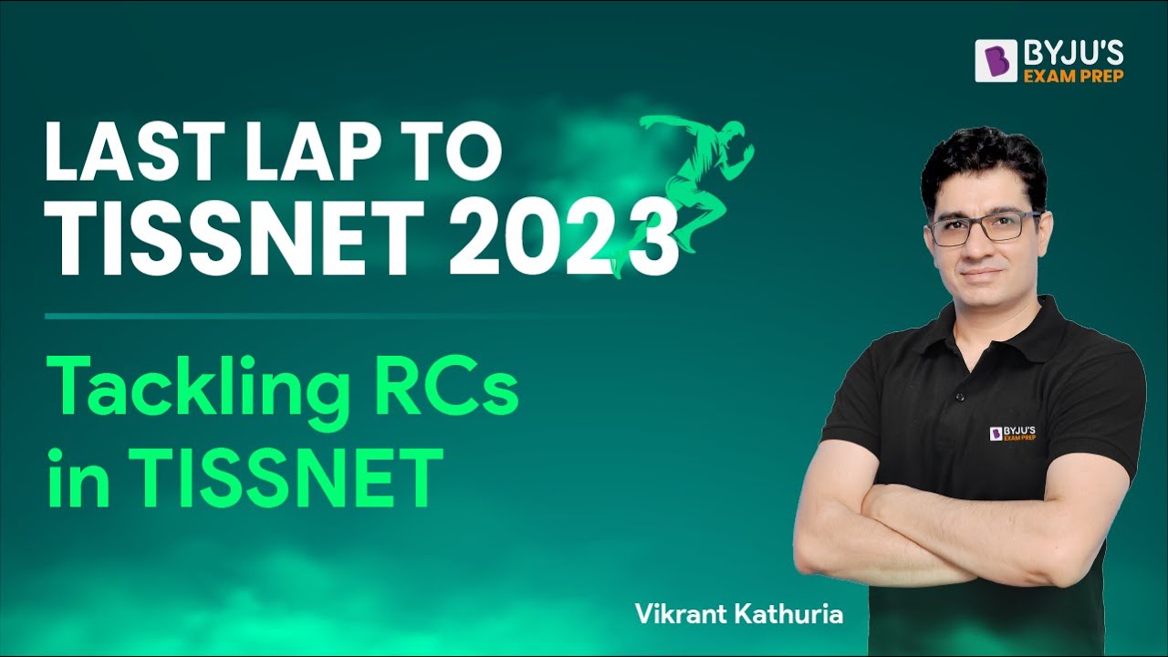 TISSNET VARC | Tackling Reading Comprehension | Last Lap to TISSNET 2023 | BYJU'S Exam Prep