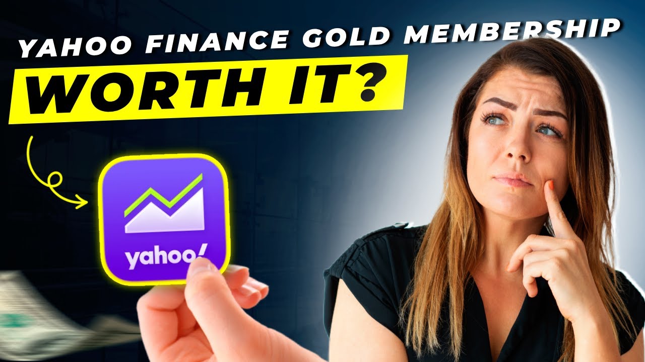 Yahoo Finance Gold Membership Review 2025 | Pros and Cons &ndash; Honest & Unbiased