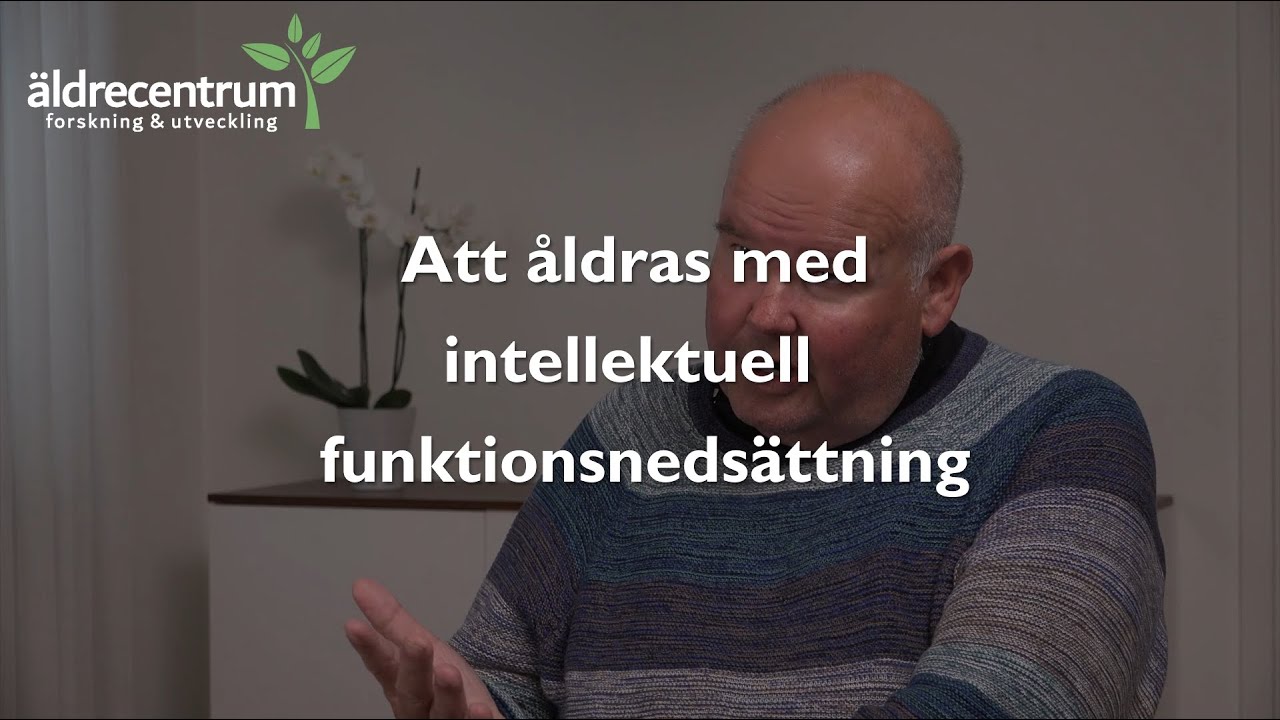 Att åldras med intellektuell funktionsnedsättning