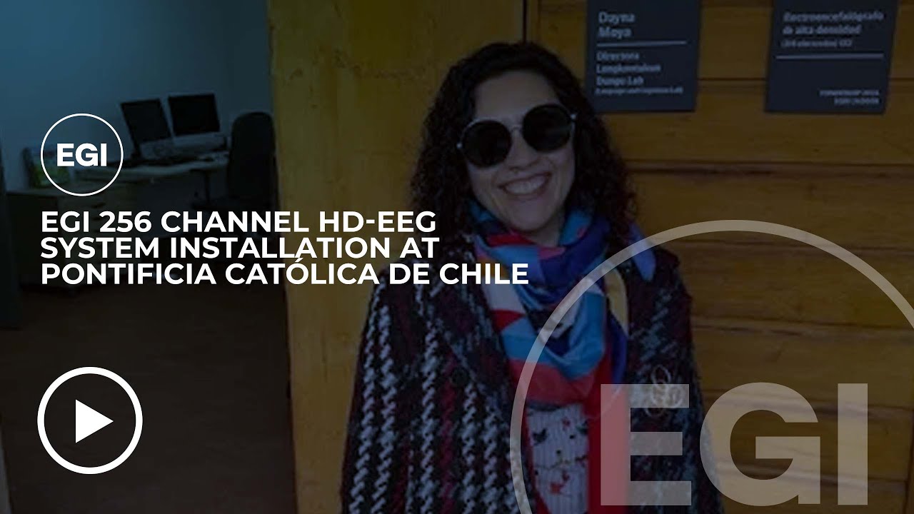 EGI 256 Channel HD-EEG System installation at Pontificia Católica de Chile