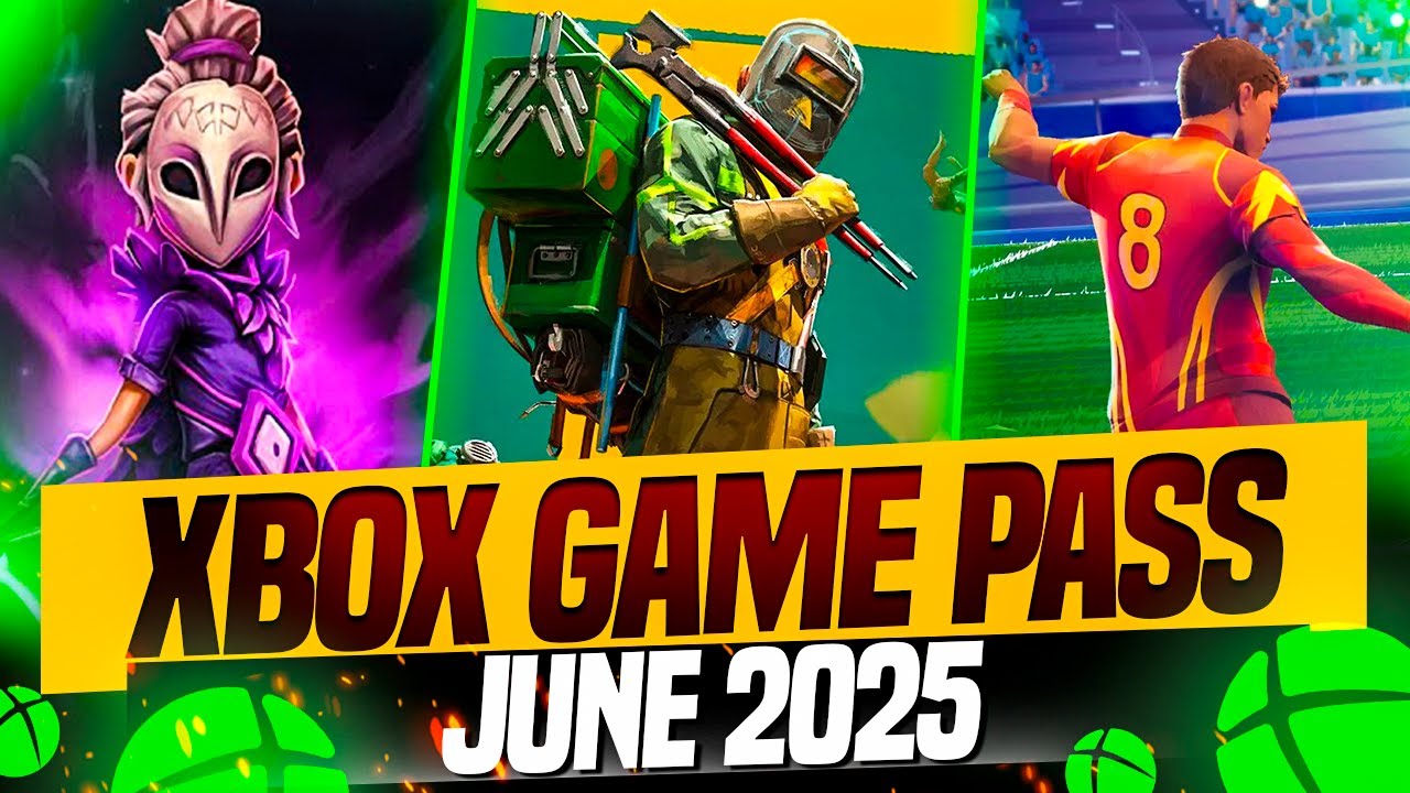 All New Xbox Game Pass Games Coming in June 2025 &ndash; Full List & Highlights