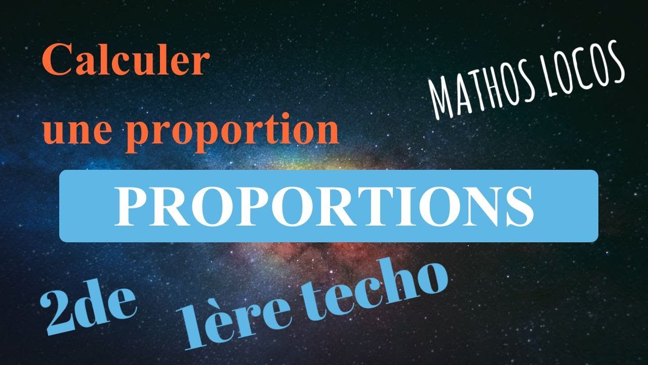 🔥- 01 - Calculer une proportion dans différentes situations
