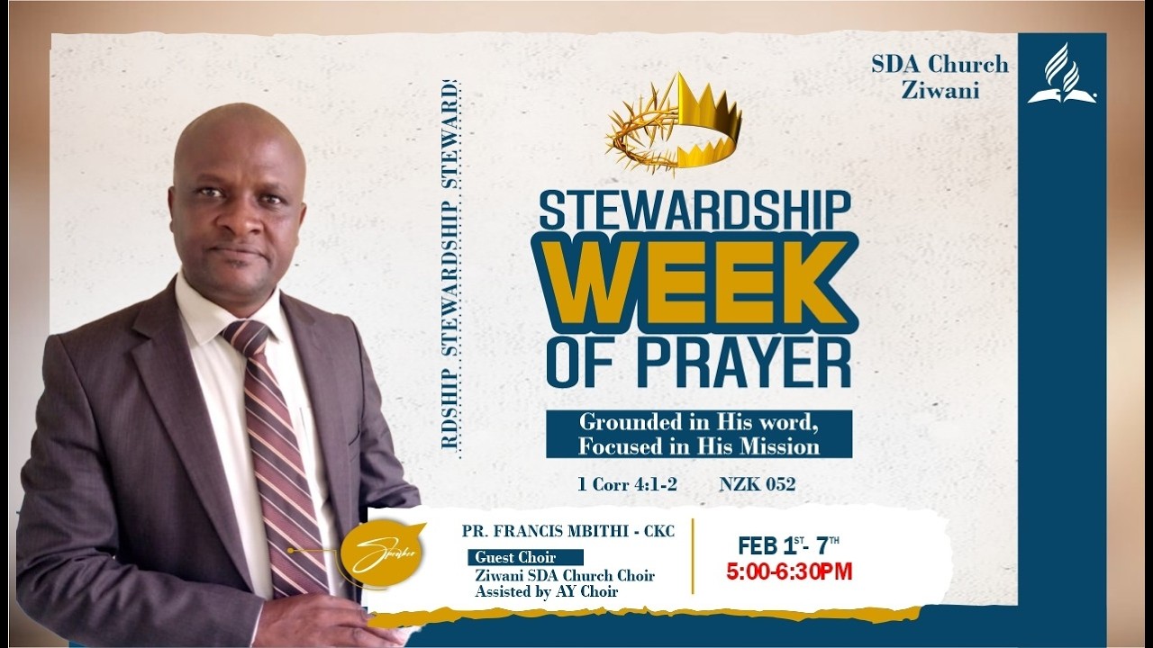 Day 4  |  Stewardship week of  Prayer  | The Stewardship Of Life, Talents and Time.