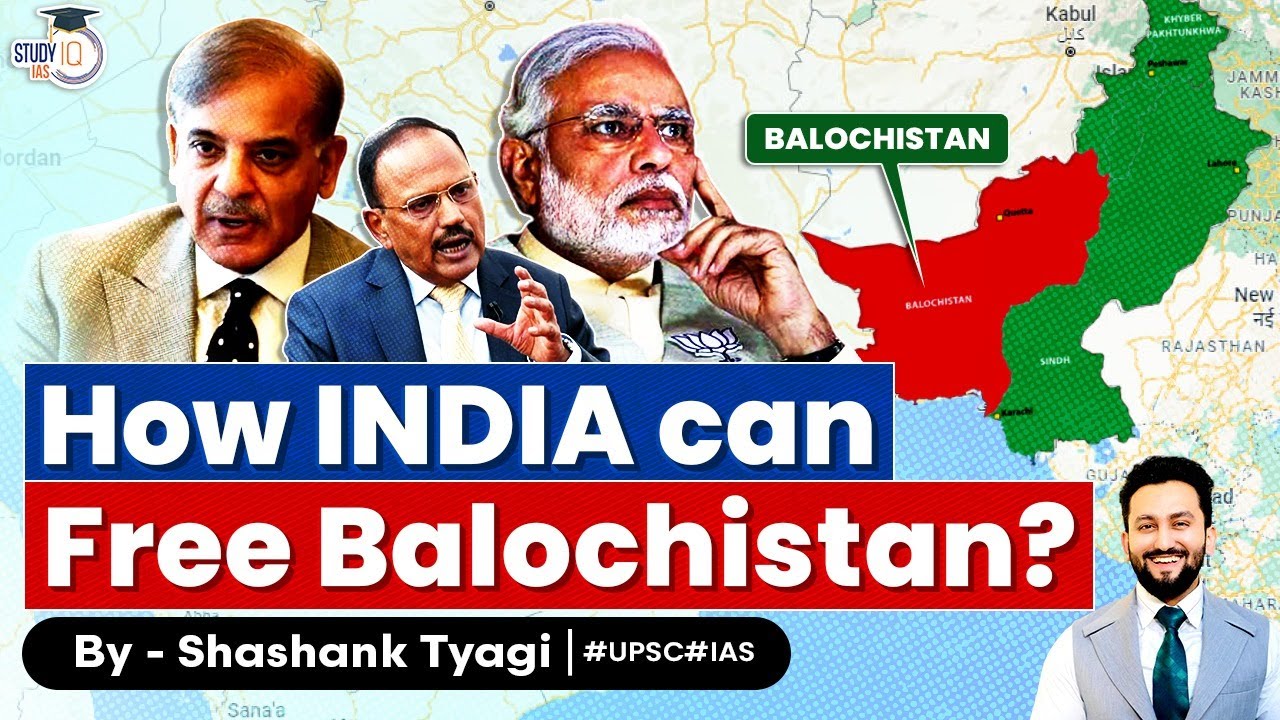 Should India help in Liberation of Balochistan? | Geopolitics Simplifed | UPSC