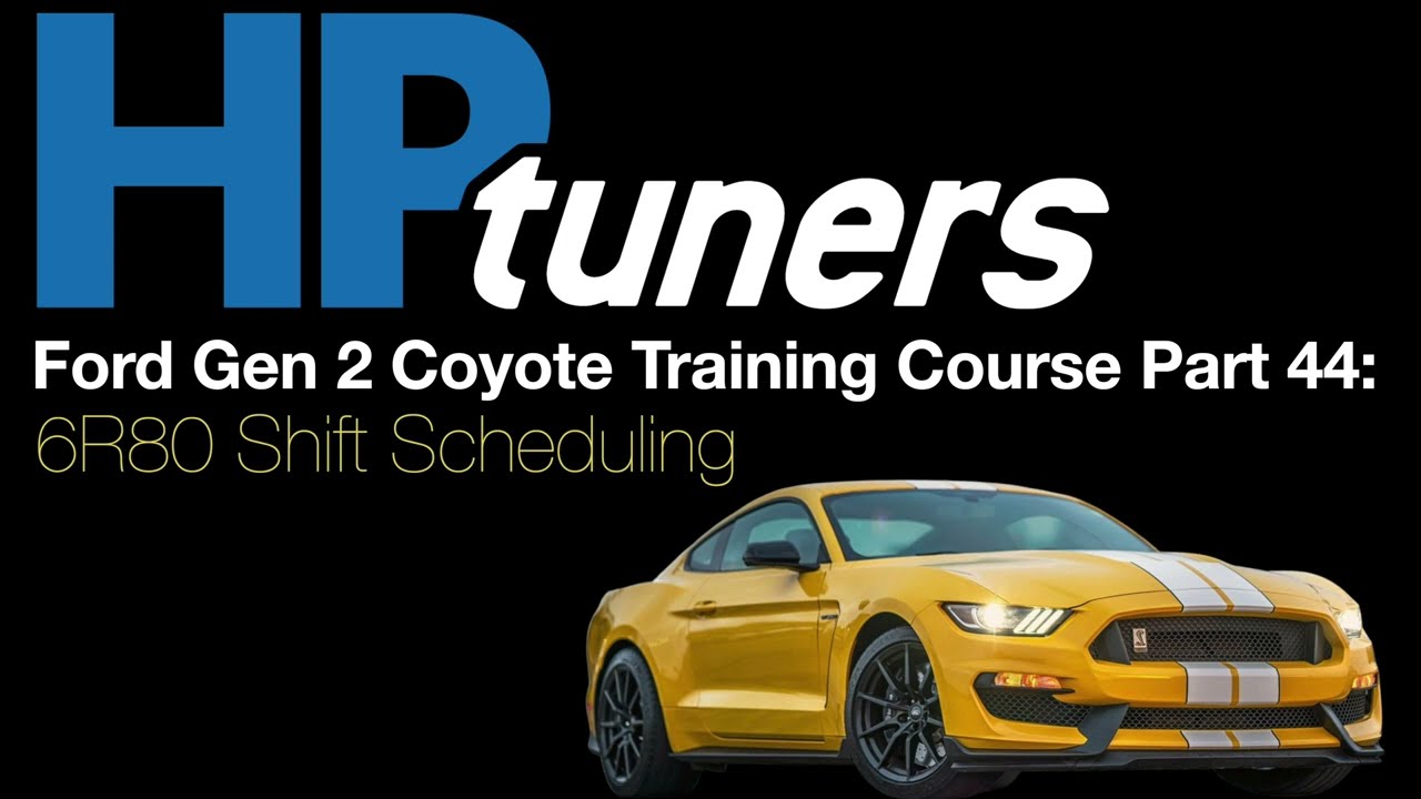 HP Tuners Ford Gen 2 Coyote Training Part 44: 6R80 Shift Scheduling | Evans Performance Academy