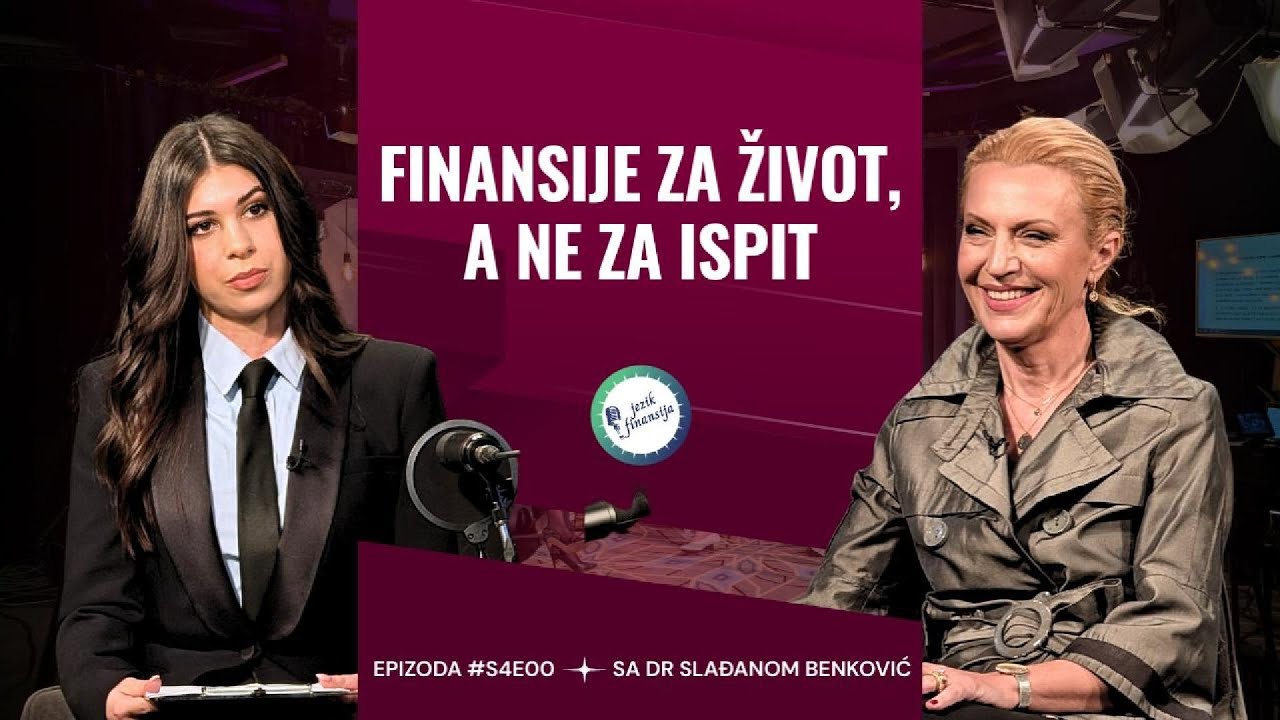 Finansije za život, a ne za ispit | Jezik Finansija, s.04 ep.00