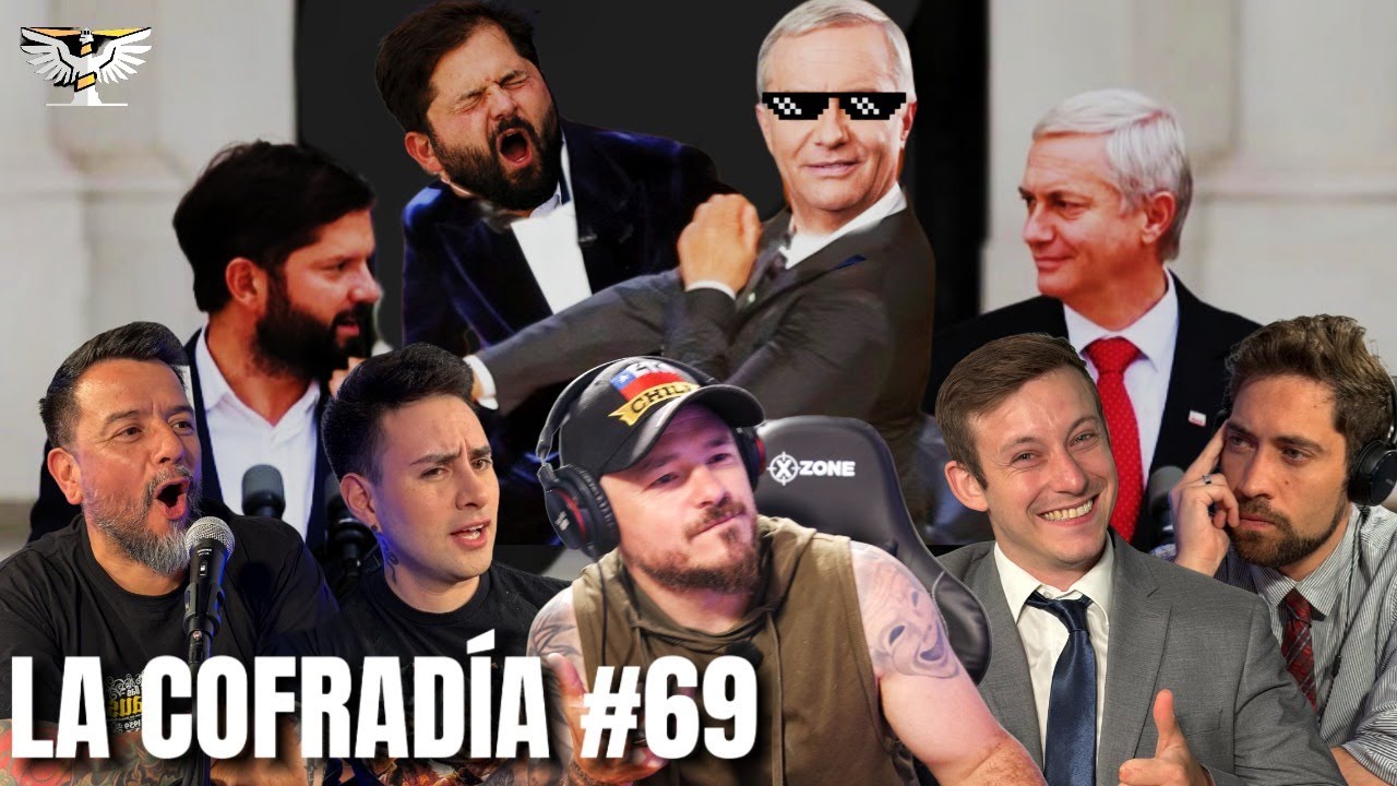 QUEDÓ EL SAPO | SE PUDRE TODO ENTRE KAST Y BORIC | LA COFRADÍA #69