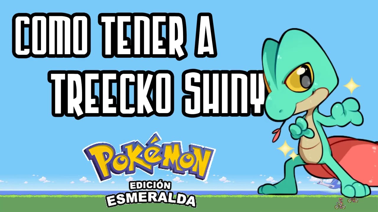 como tener a Treecko shiny pokemon esmeralda