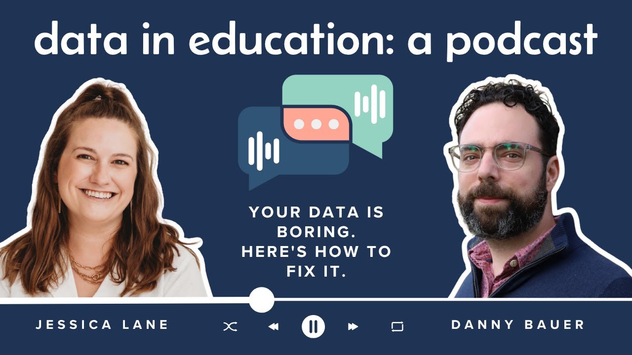 Your Data is Boring. Here's How to Fix It. with Danny Bauer - Ep 16