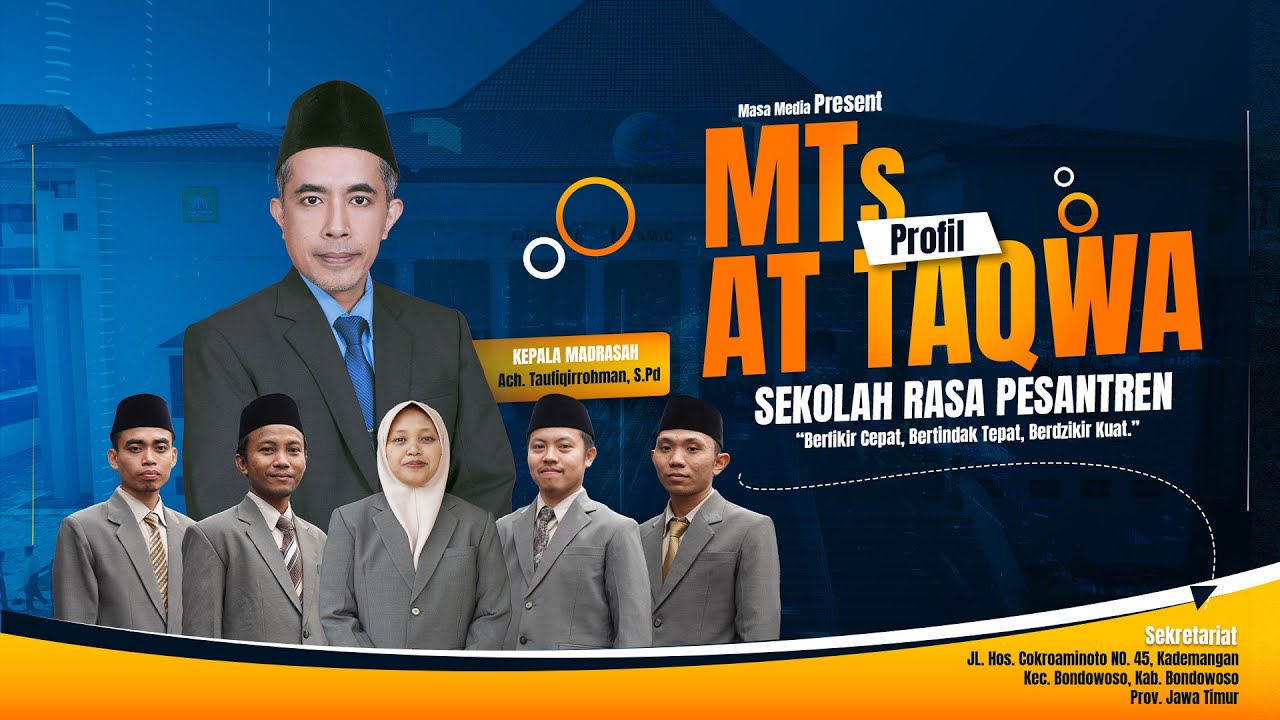 Profil MTs At Taqwa 2024 | Madrasah Mandiri Berprestasi | MTs At Taqwa Bondowoso Serasa Pesantren
