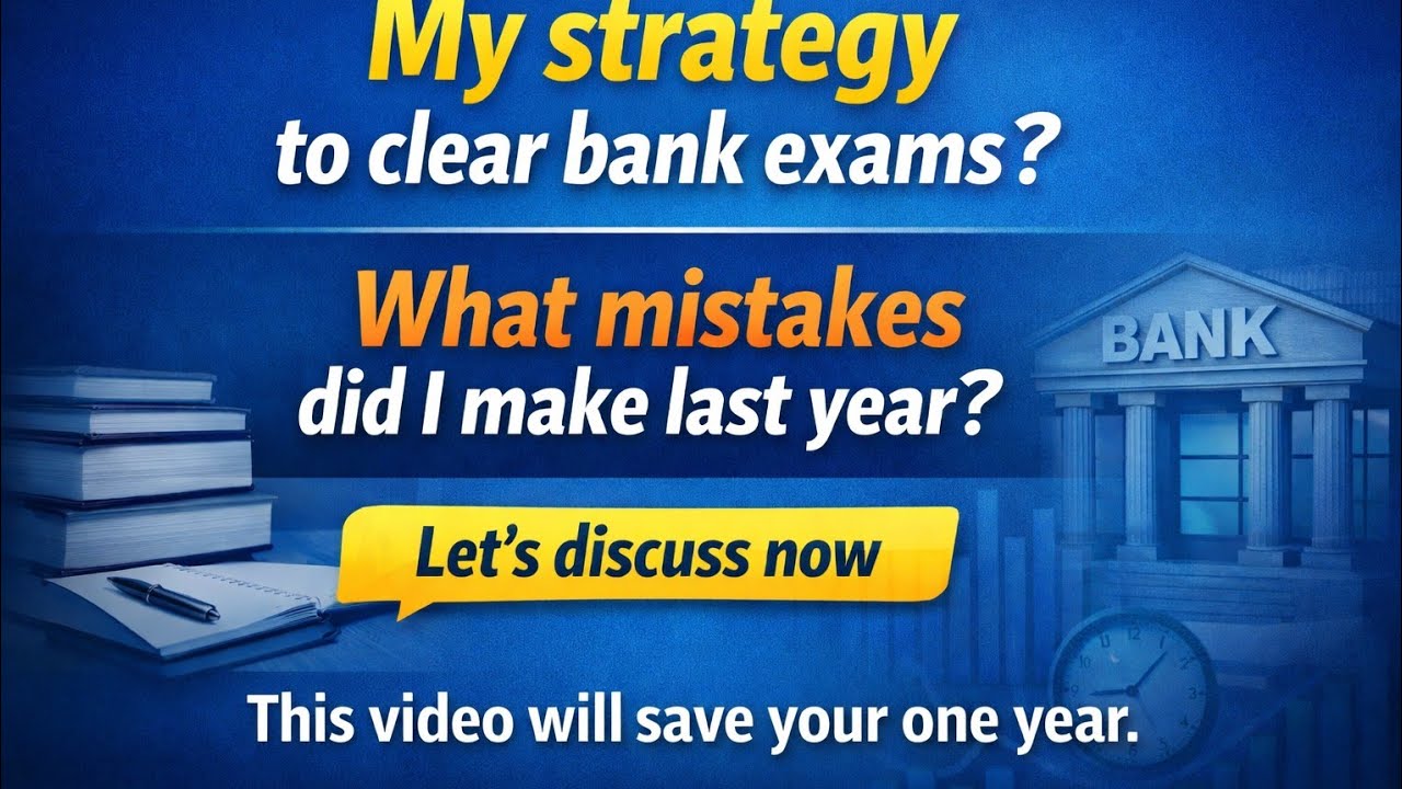 Strategy to clear bank exams