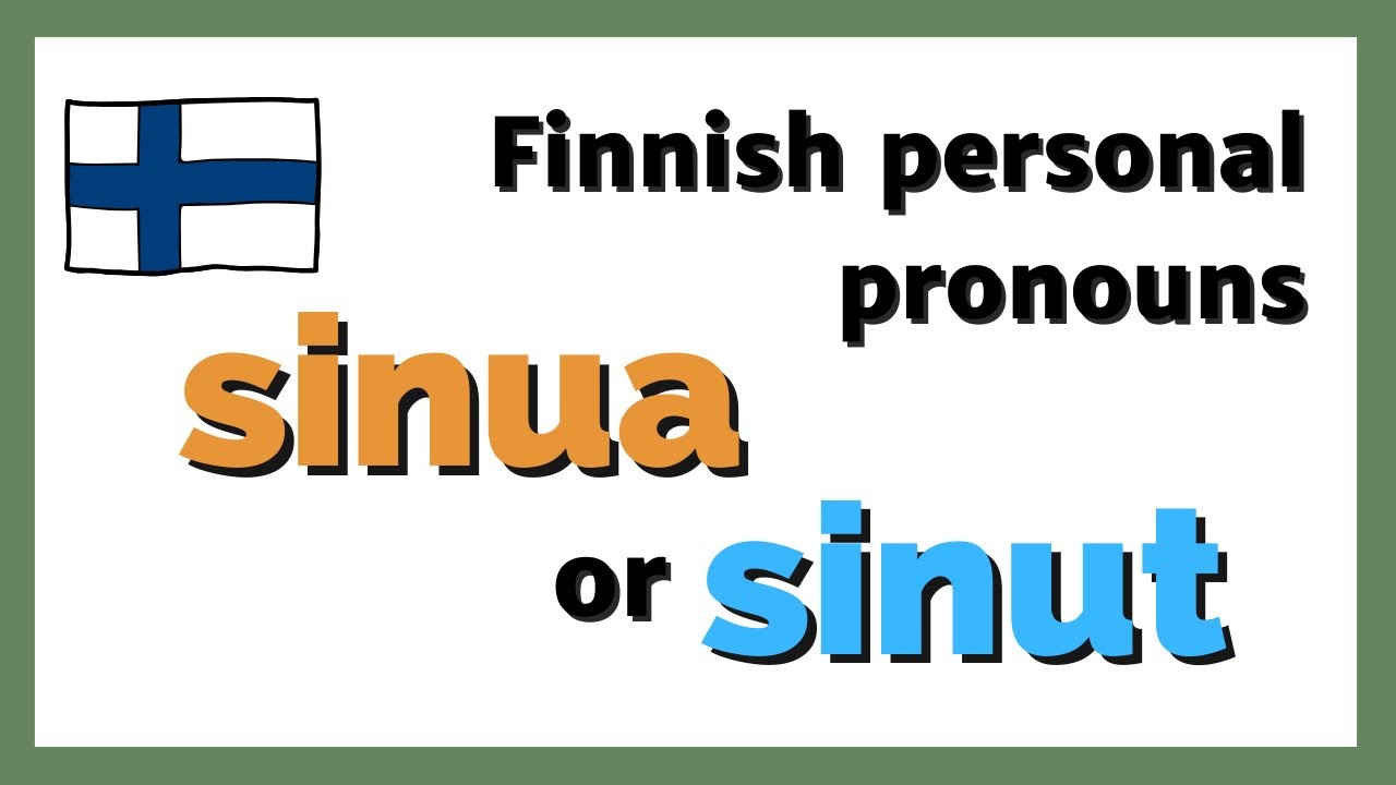 Finnish personal pronouns in the partitive and in the accusative | Essential Finnish grammar rules