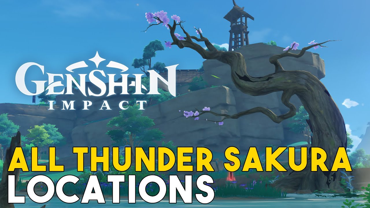 Genshin Impact All Thunder Sakura Locations (Sakura Arborism World Quest Guide)