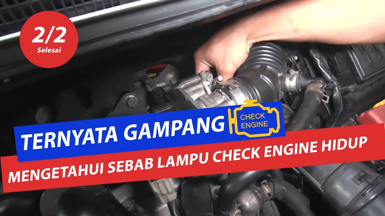 Lampu Cek Engine Menyala dan cara gampang Scan Manual  tanpa Komputer | Seri 2 Finish