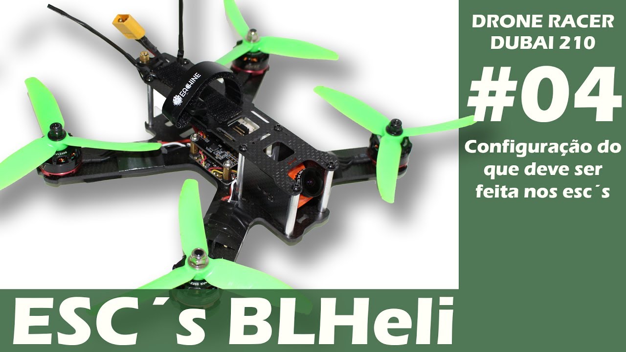 DRONE RACER Dubai 210 Vídeo #04 - Configuração dos  ESC´s BLHeli