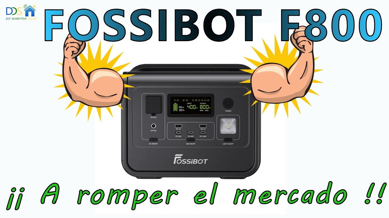 FOSSIBOT F800 La batería portatil con 800w inversor y 576Wh capacidad que va a romper el mercado !!!