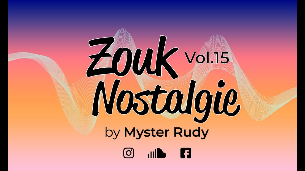 ZOUK NOSTALGIE 15