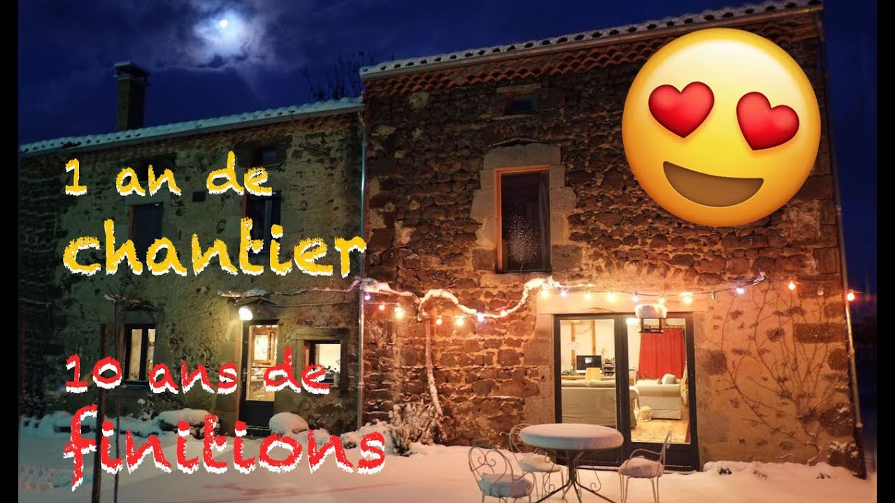 RÉNOVATION en AUTOCONSTRUCTION  : 1 an de chantier, 10 ans de finitions ! 😲