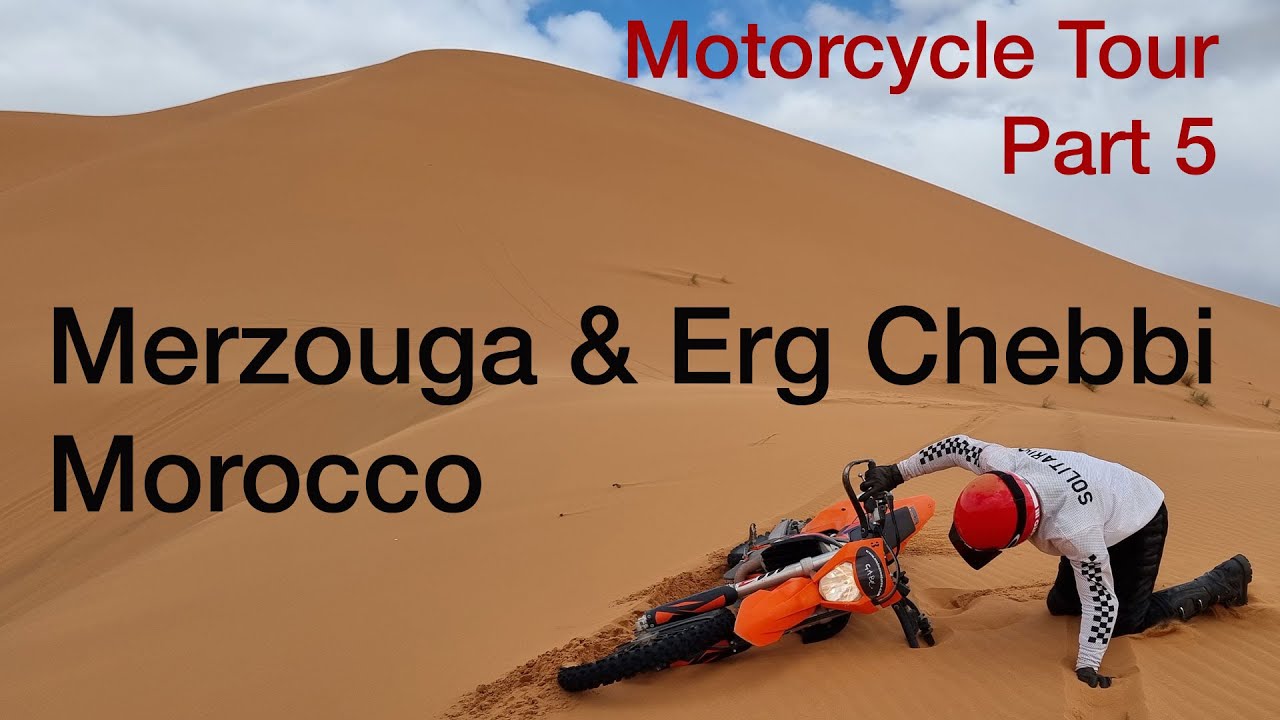 Sideburn Sahara Motorcycle Tour. Ouzina to Merzouga and Erg Chebbi, Morocco. March 2022. Part 5