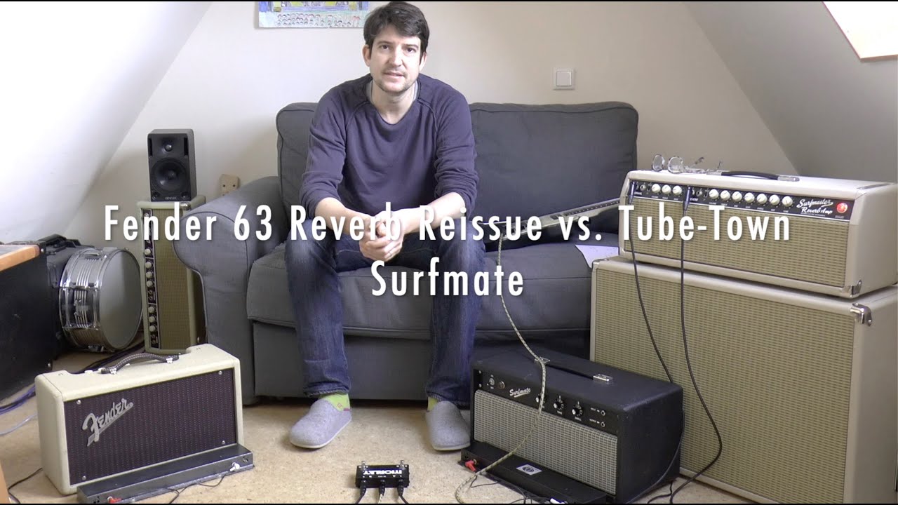 Fender 63 Reverb Reissue vs. Tube Town Surfmate