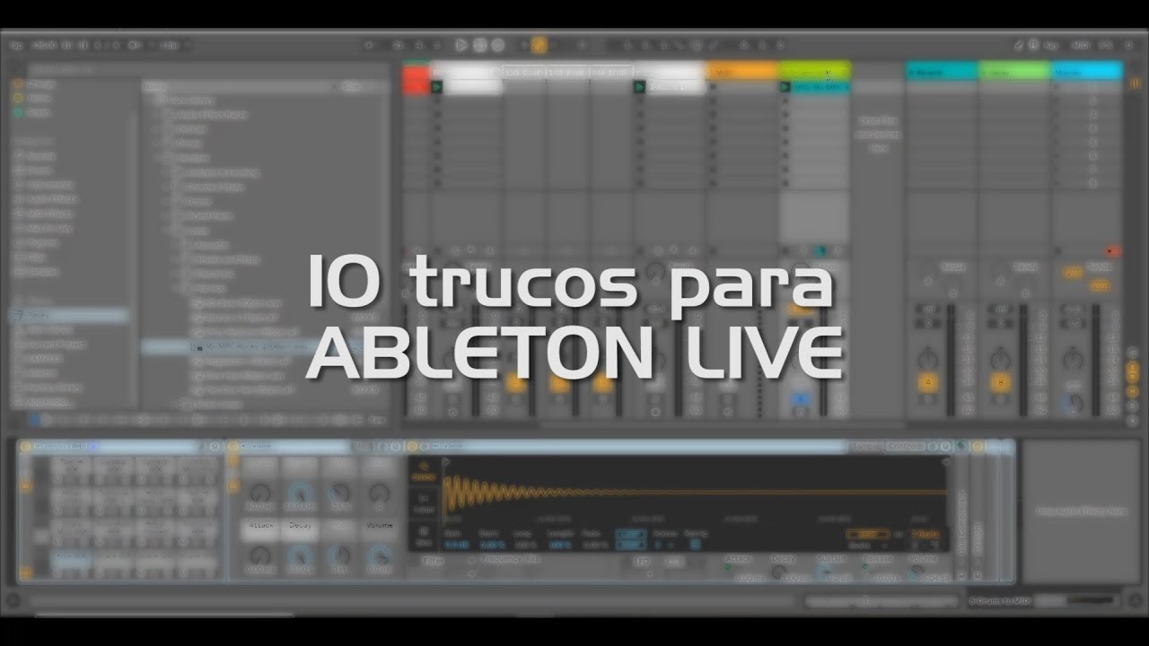 10 trucos para Ableton