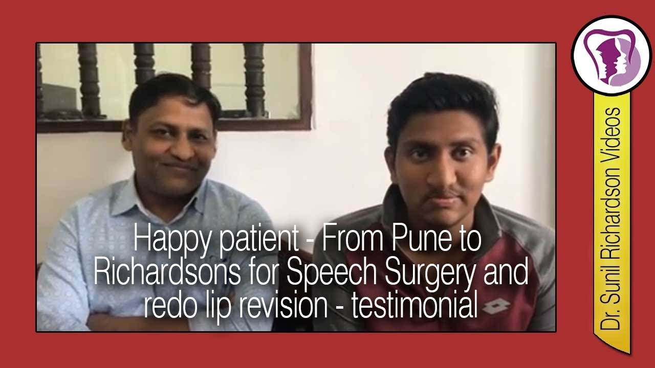 Happy patient - From Pune to Richardsons for Speech Surgery n redo lip revision  - testimonial
