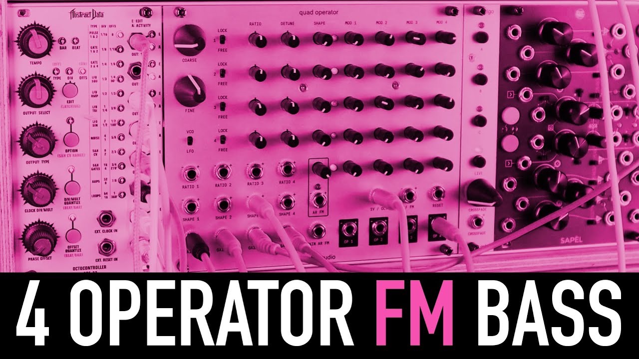 4 Operator FM Bass with the Humble Audio Quad Operator