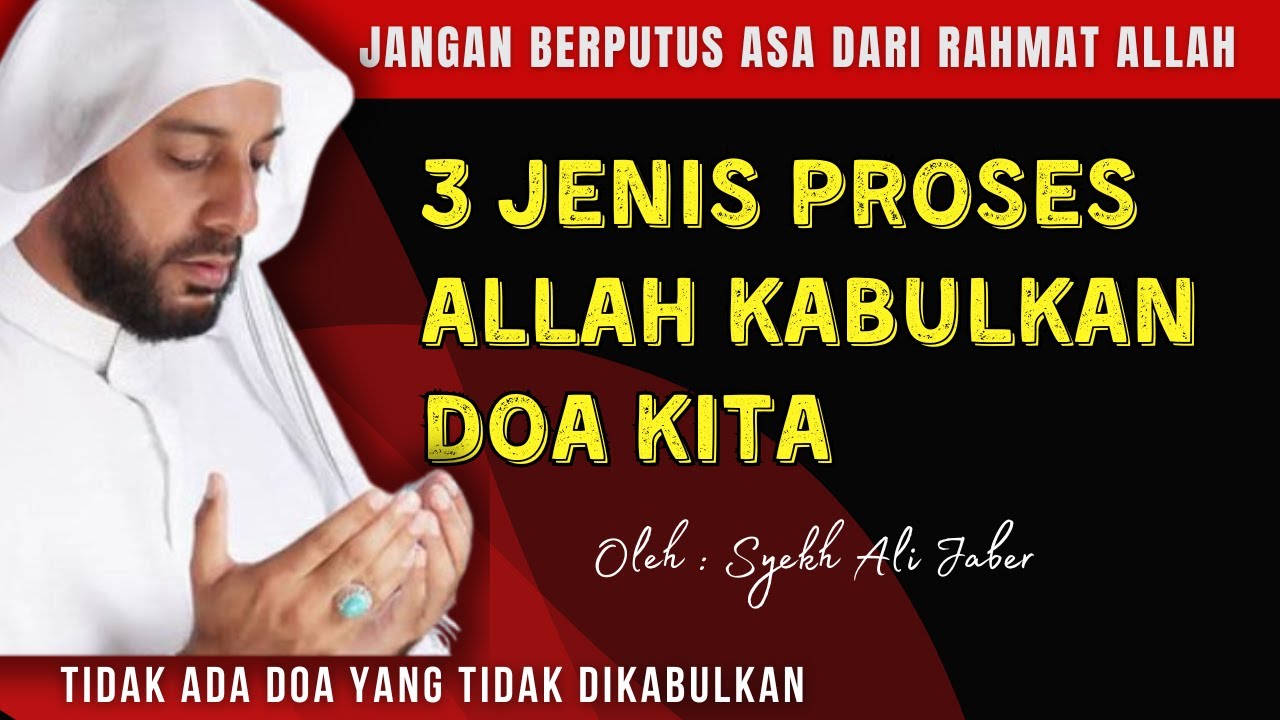 Allah Kabulkan Doa Kita dengan 3 Hal | Ceramah Syekh Ali Jaber. #syekhalijaber #tausiyah