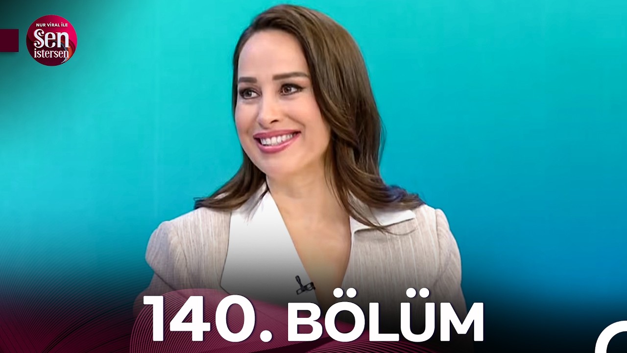 Nur Viral ile Sen İstersen 140. Bölüm Özel (27 Şubat 2026)