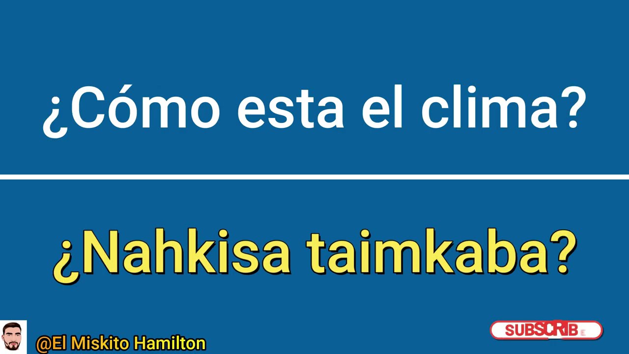 Aprender Miskitu  (El Miskito Hamilton)