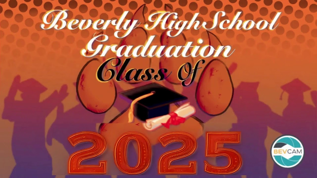 Beverly High School Graduation: June 08, 2025