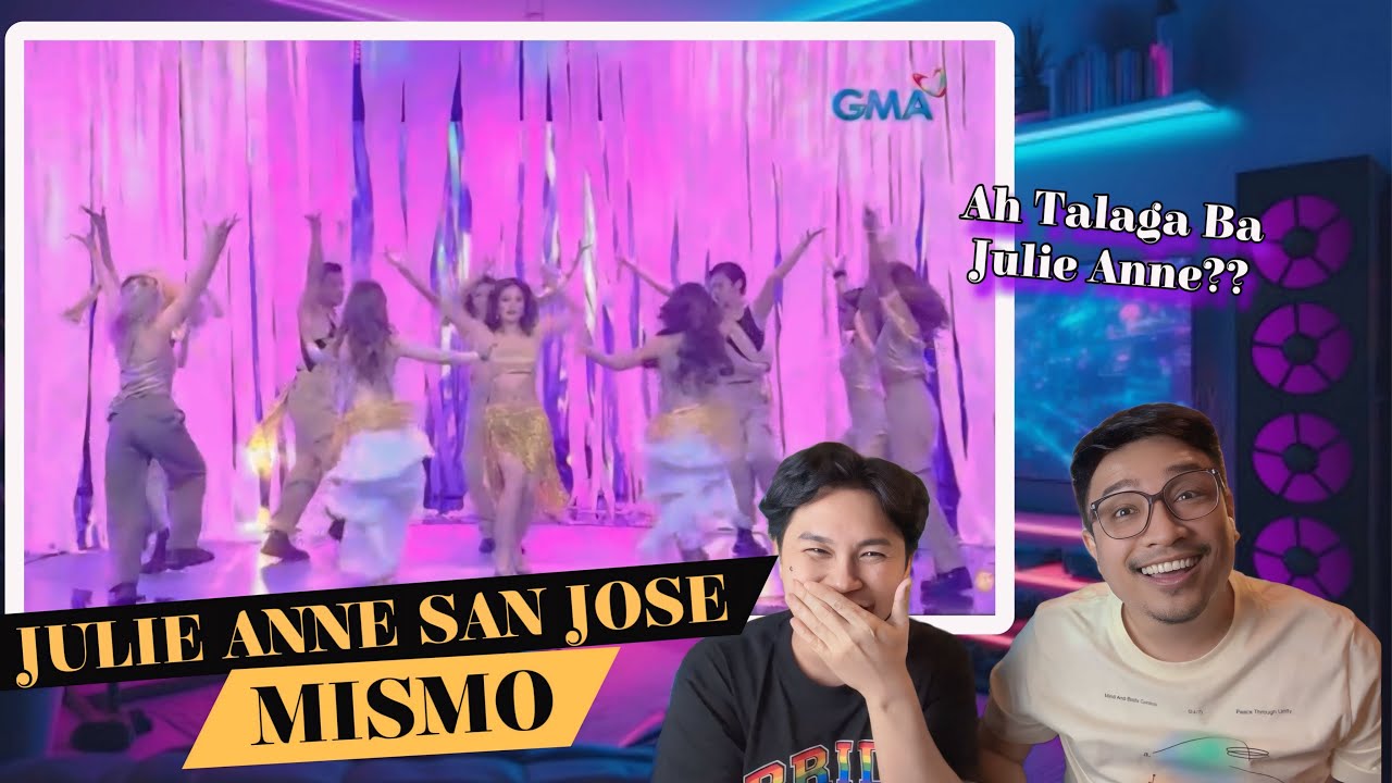 Julie Anne San Jose - MISMO | All Out Sundays | BARDAGULAN REACTION