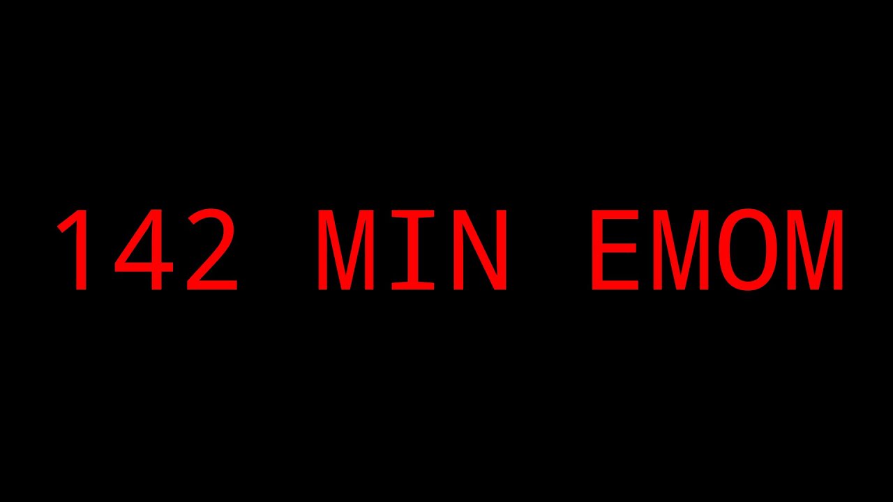 142 Minutes EMOM Timer