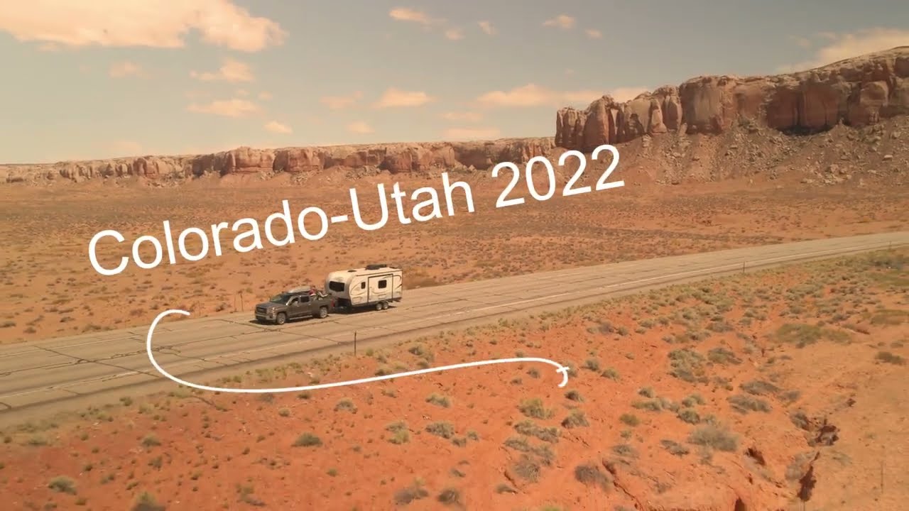 Colorado ,Utah 2022