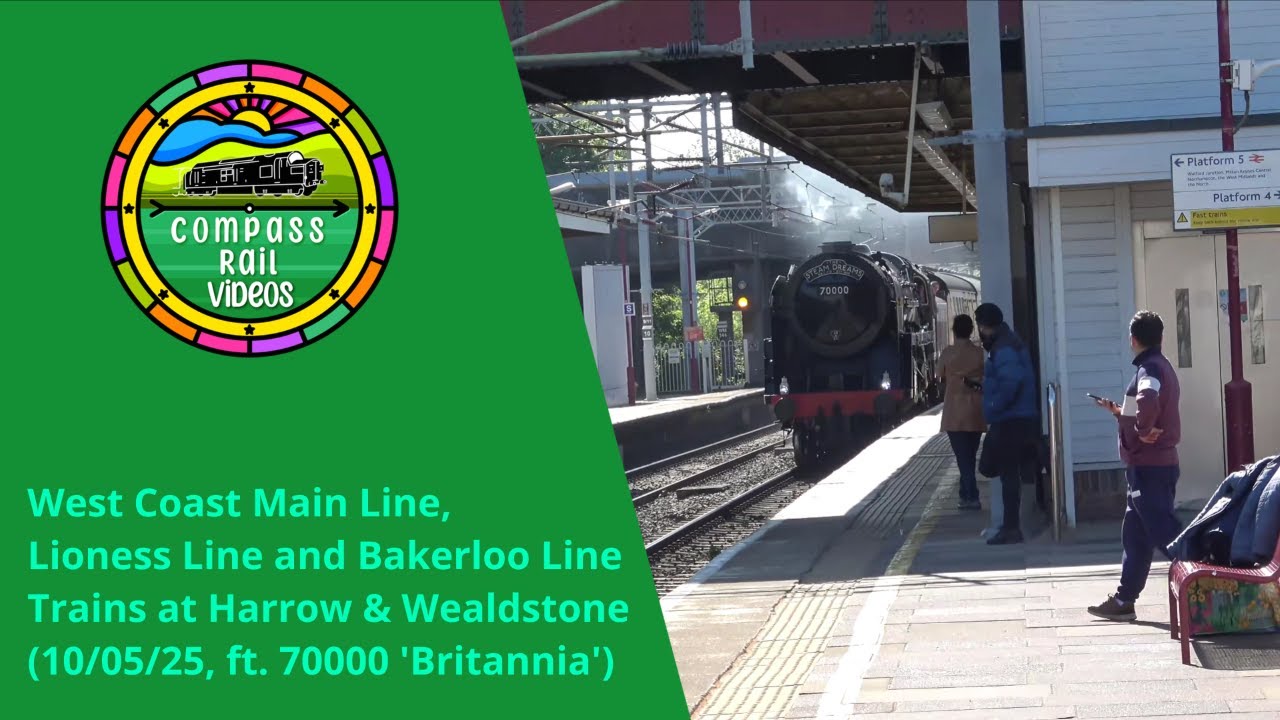 Trains at Harrow & Wealdstone, WCML (10/05/25, ft. 70000 'Britannia')