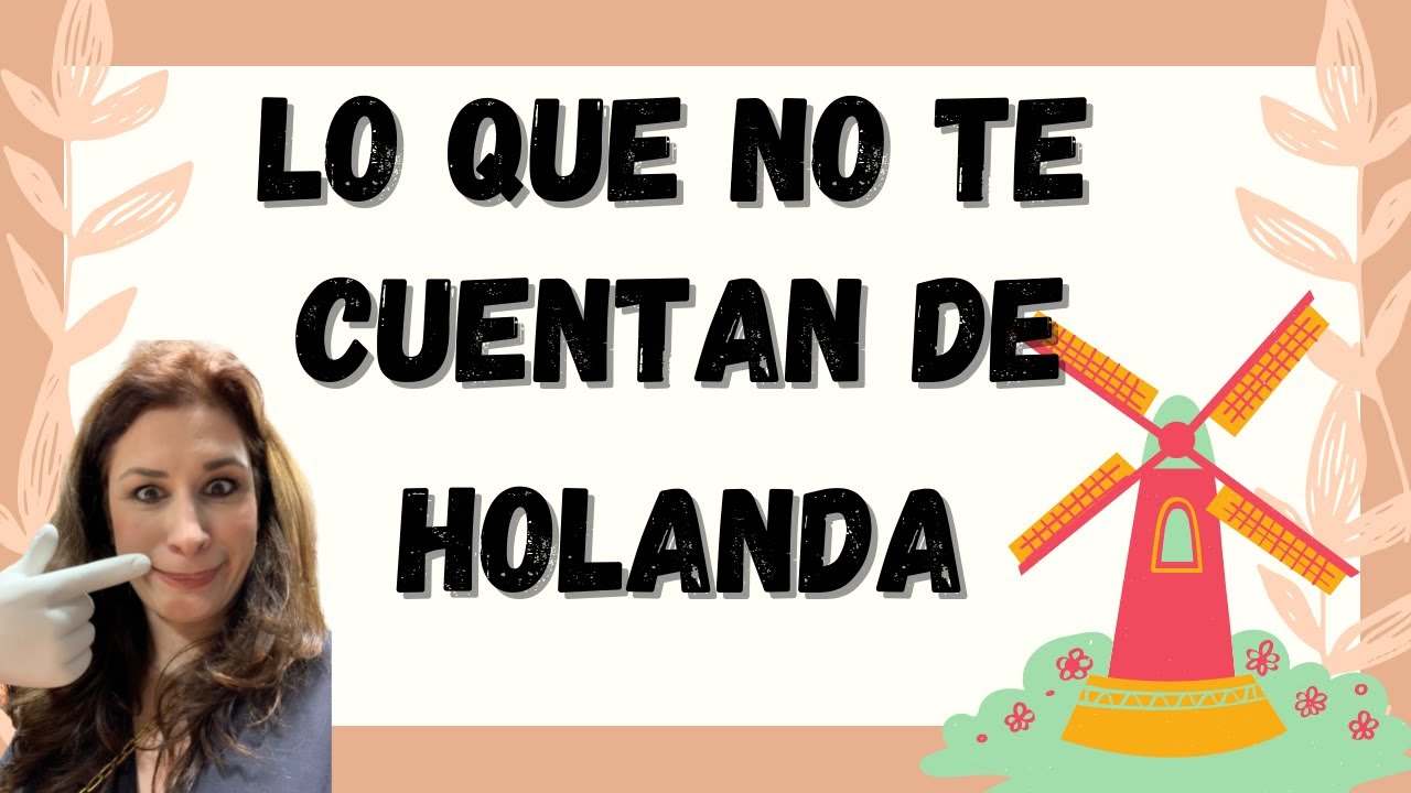 🇳🇱 Como es vivir en Holanda? 🇳🇱| Lo que no te cuentan | Michelle Garres