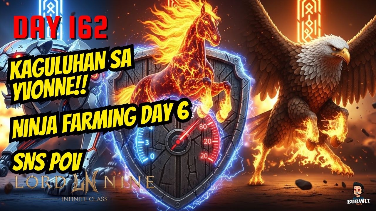 LordNine | Kaguluhan sa YVONNE! | Day 162