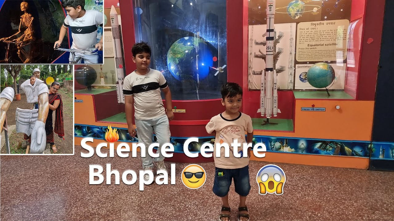 Vigyan KendraBhopal 👨‍🔬 Science centre bhopal mp 🌋 आंचलिक विज्ञान केंद्र भोपाल मप्र