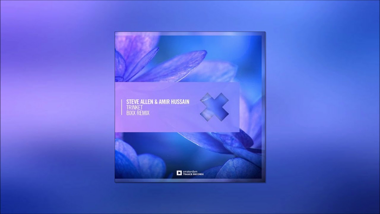 Steve Allen & Amir Hussain   Trinket BiXX Extended Remix