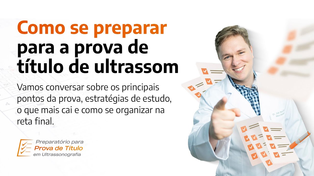 COMO SE PREPARAR PARA PROVA DE TITULO DE ULTRASSOM I VOCÊ RADIOLOGISTA